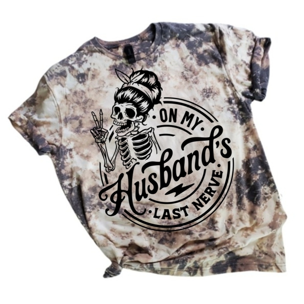 On My Husband Last Nerve Bleached Graphic Tee with Skeleton Design
